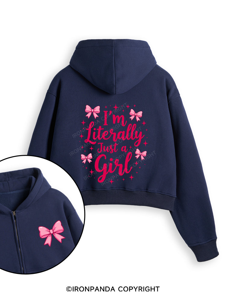 I'M LITERALLY JUST A GIRL LETTER Fleece Crop Zip Up Hoodie