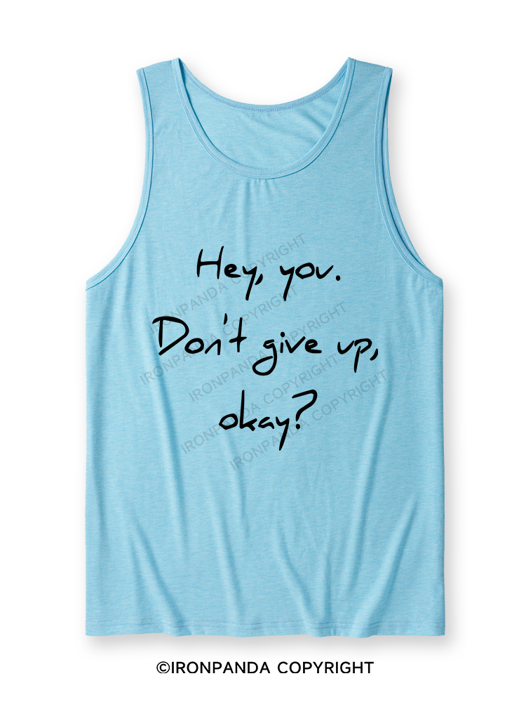 hey you don't give up Ultra Soft Heather Tank
