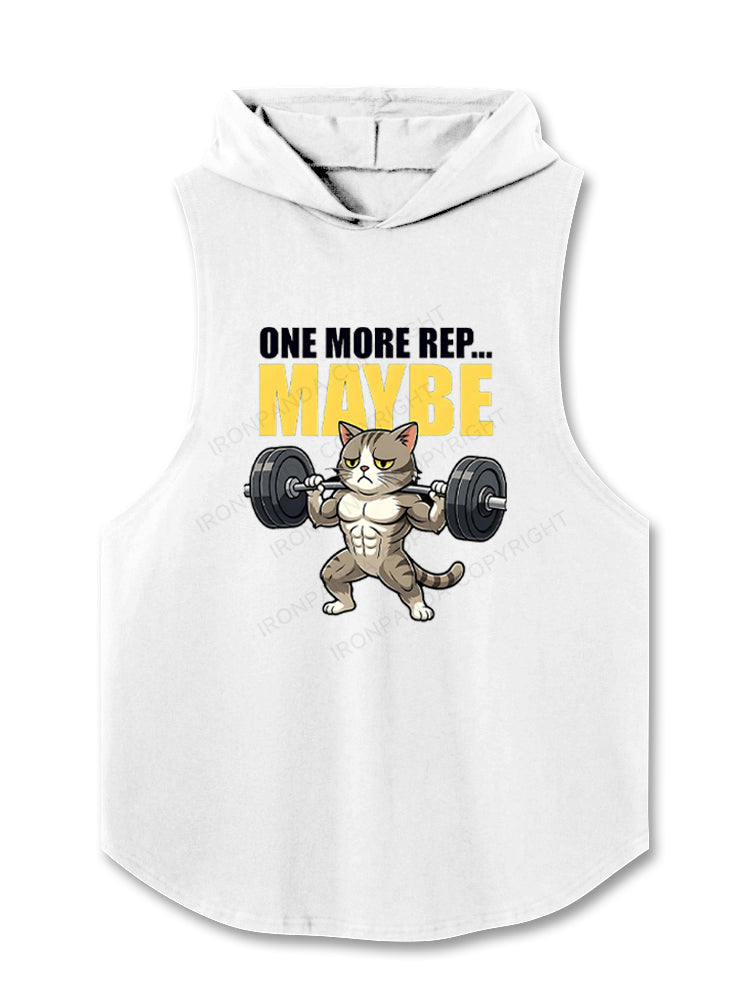 One More Rep Maybe Hooded Tank