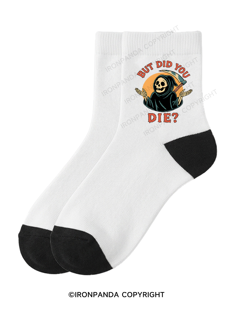But did you die Ghost Crew Socks