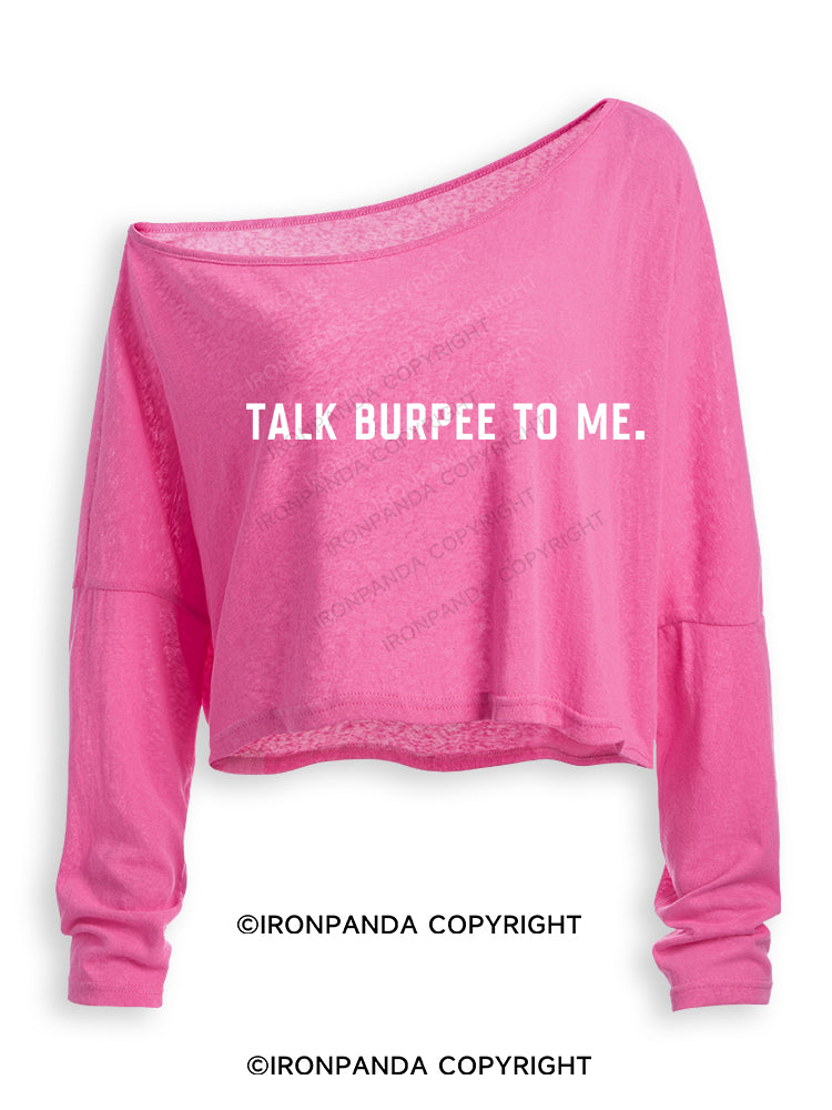 TALK BURPEE TO ME Off Shoulder Long Sleeve Crop Top