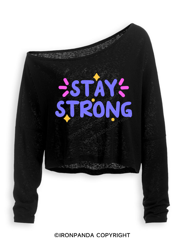 STAY STRONG POSITIVE GYM Off Shoulder Long Sleeve Crop Top