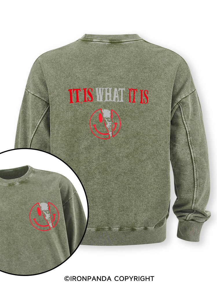 IT IS WHAT IT IS Double-Sided Printed Washed Sweatshirt