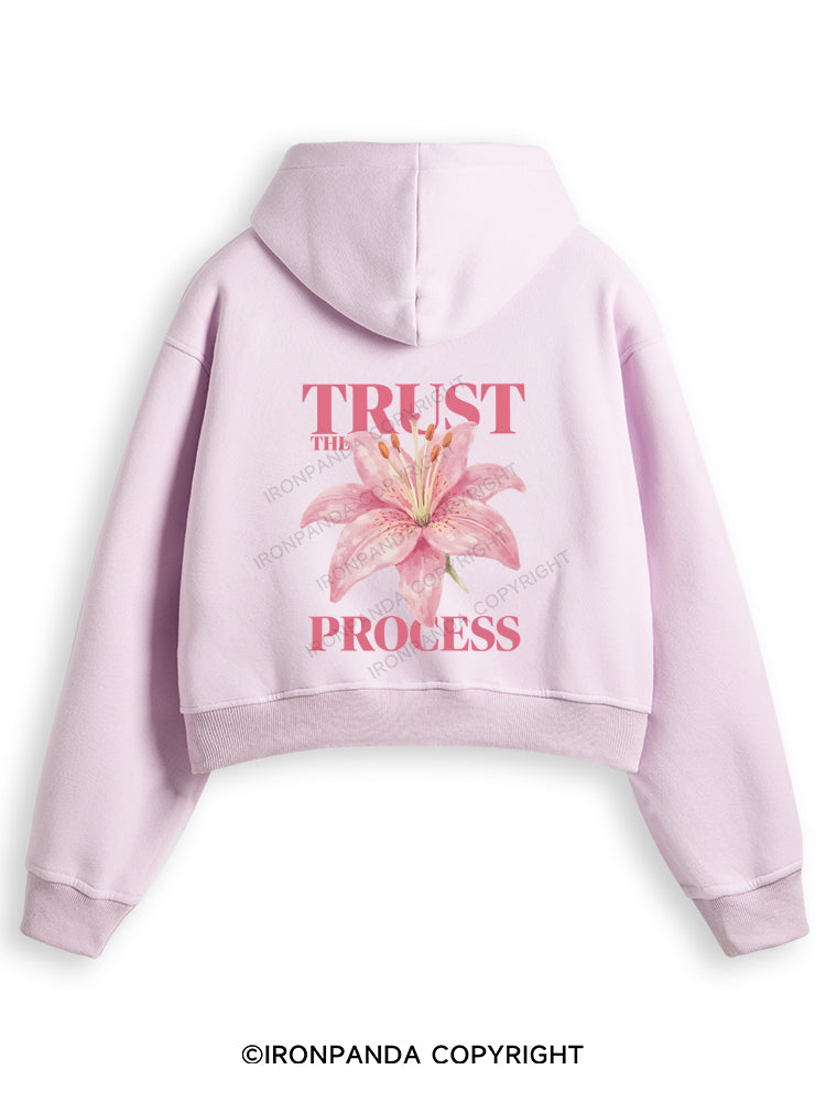 TRUST THE PROCESS Fleece Crop Zip Up Hoodie