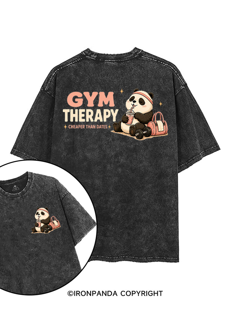 Gym Therapy Cheaper Than Dates printed Gym Shirt