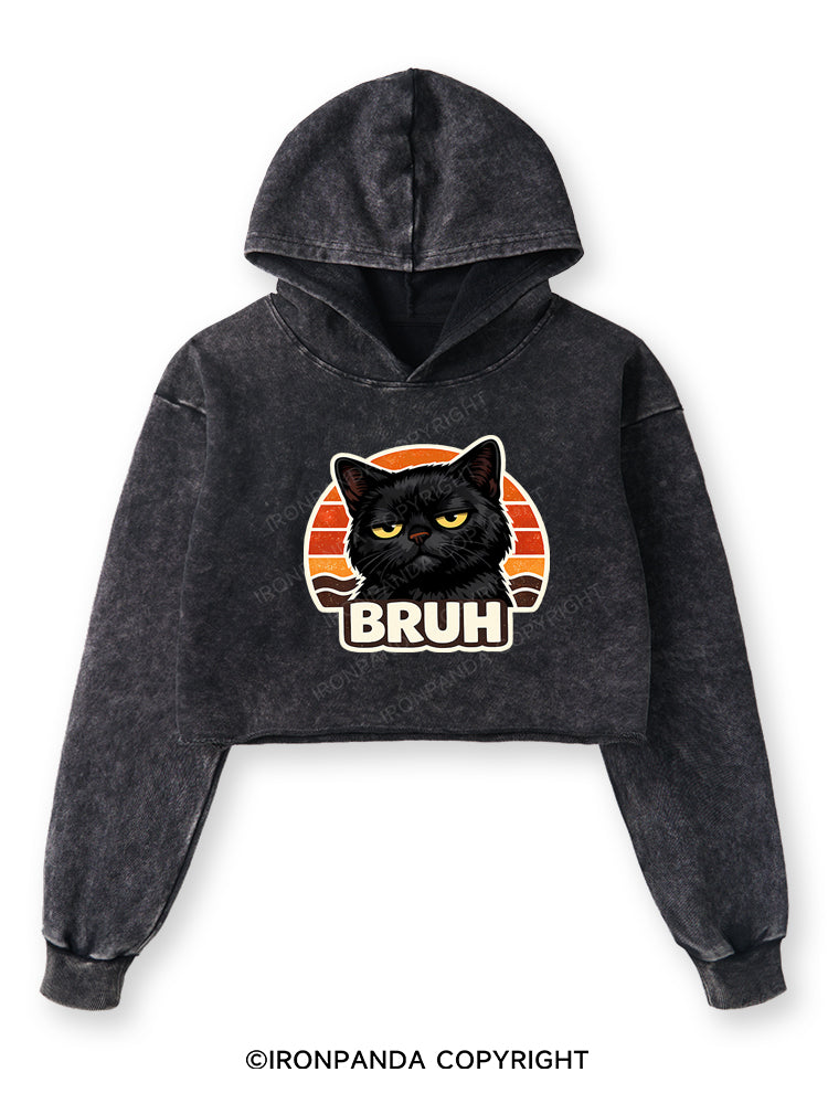 BRUH FUNNY CAT Washed Crop Hoodie