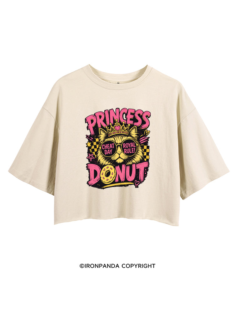 PRINCESS DONUT CHEAT DAT ROYAL RULE CROP TOPS