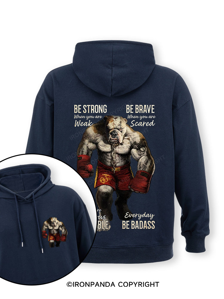 Bulldog Boxing Be Humble, Badass Double-Sided Printed Classic Gym Hoodie