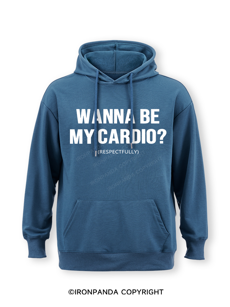 Wanna Be My Cardio Classic Gym Hoodie