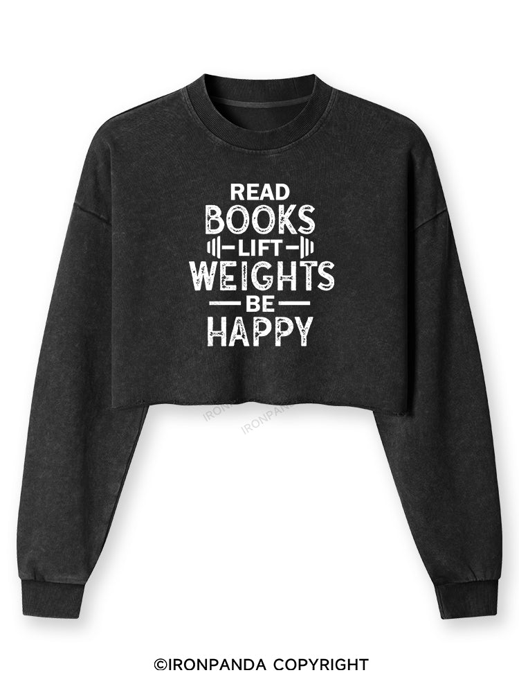 READ BOOKS LIFT WEIGHTS BE HAPPY FUNNY WORKOUT Washed Long-Sleeve Crop Top