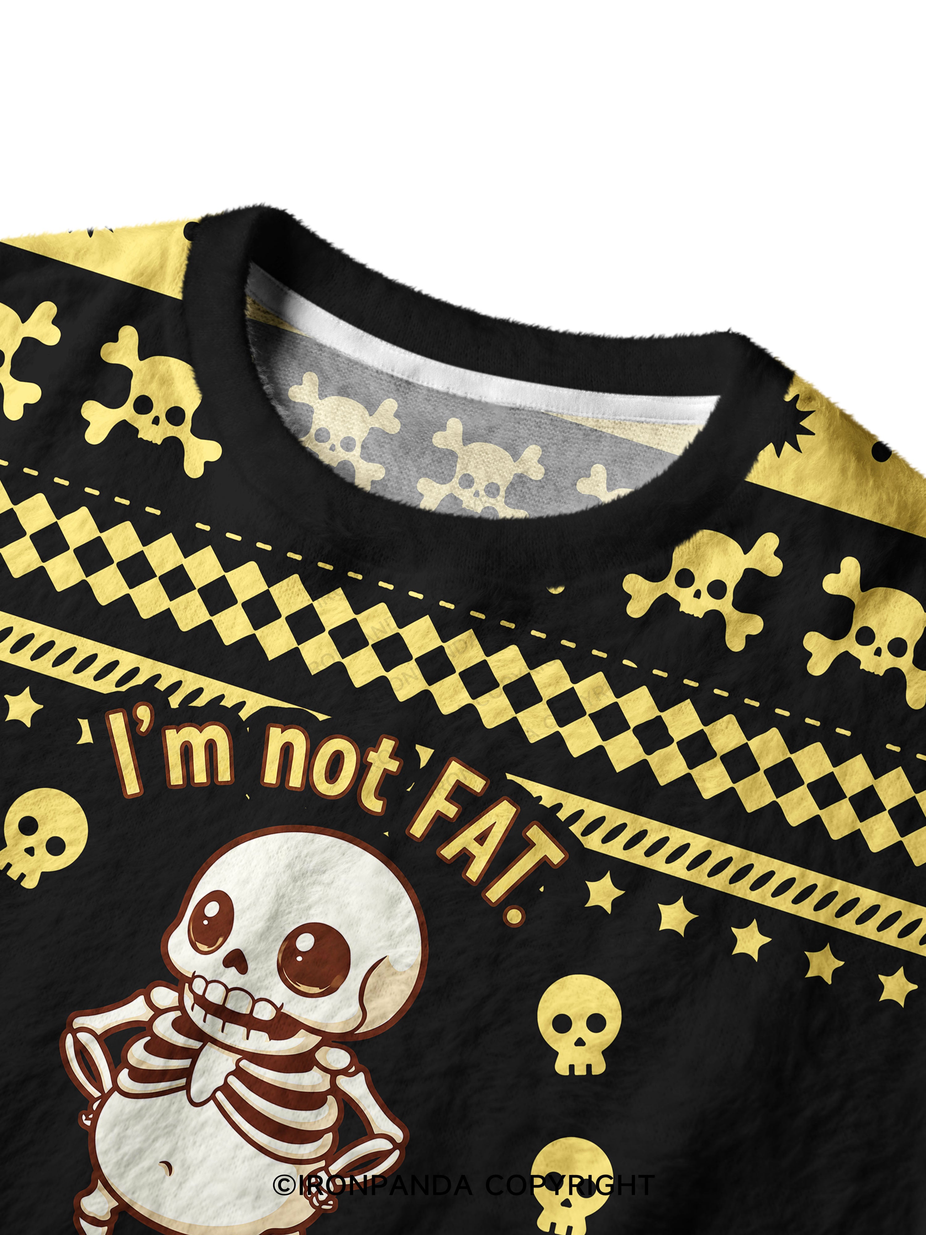 I'M NOT FAT I'M UNEXERCISED Ugly Fuzzy Fleece Sweater