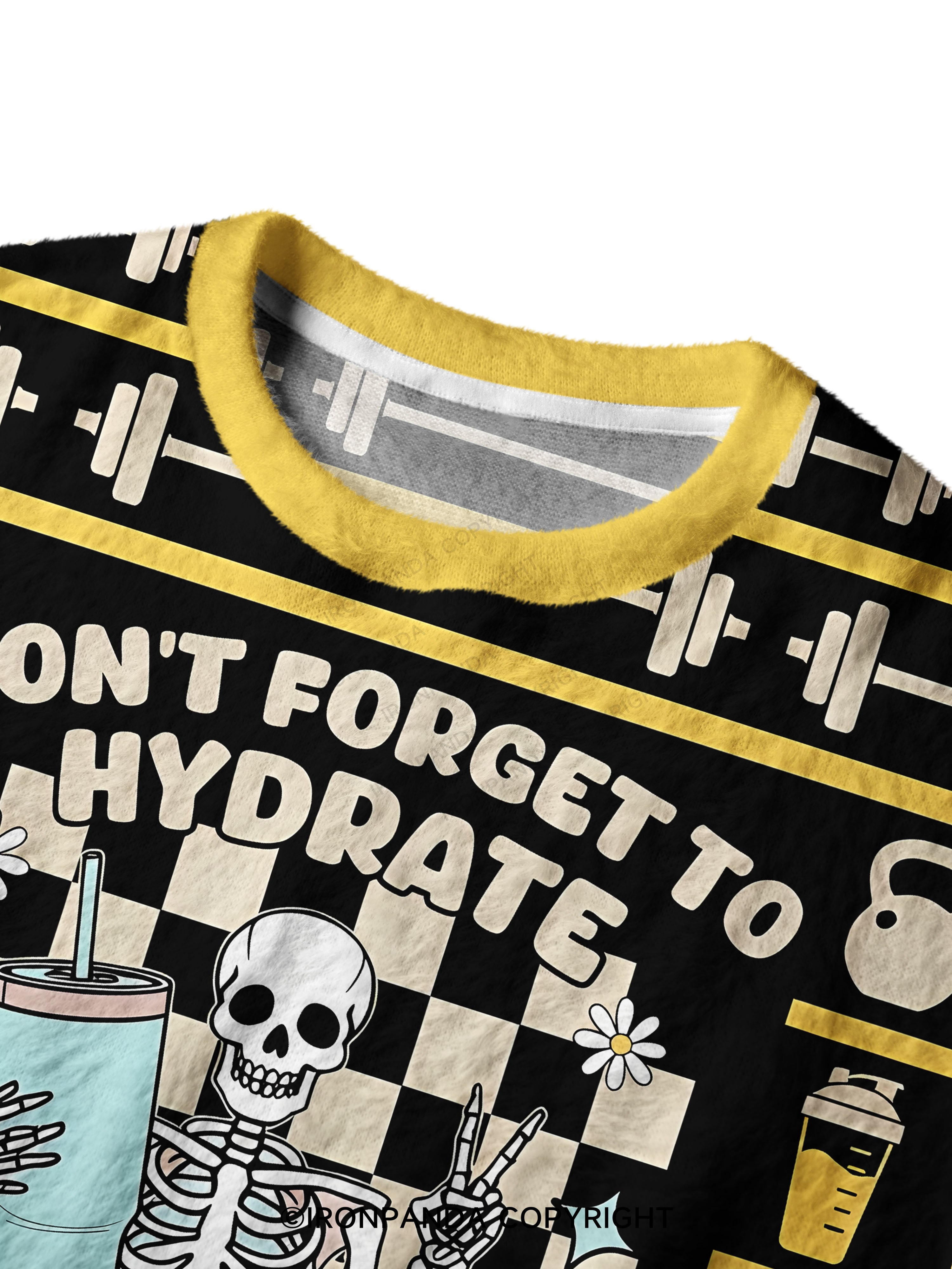 Don't forget to hydrate & mind your own business Ugly Fuzzy Fleece Sweater