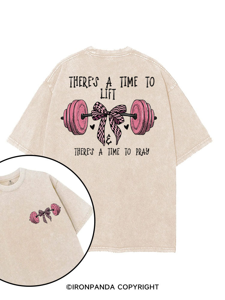 THERE'S A TIME TO LIFT & THERE'S A TIME TO PRAY printed Gym Shirt