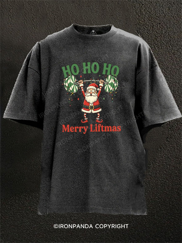HO HO HO Merry Liftmas Washed Gym Shirt