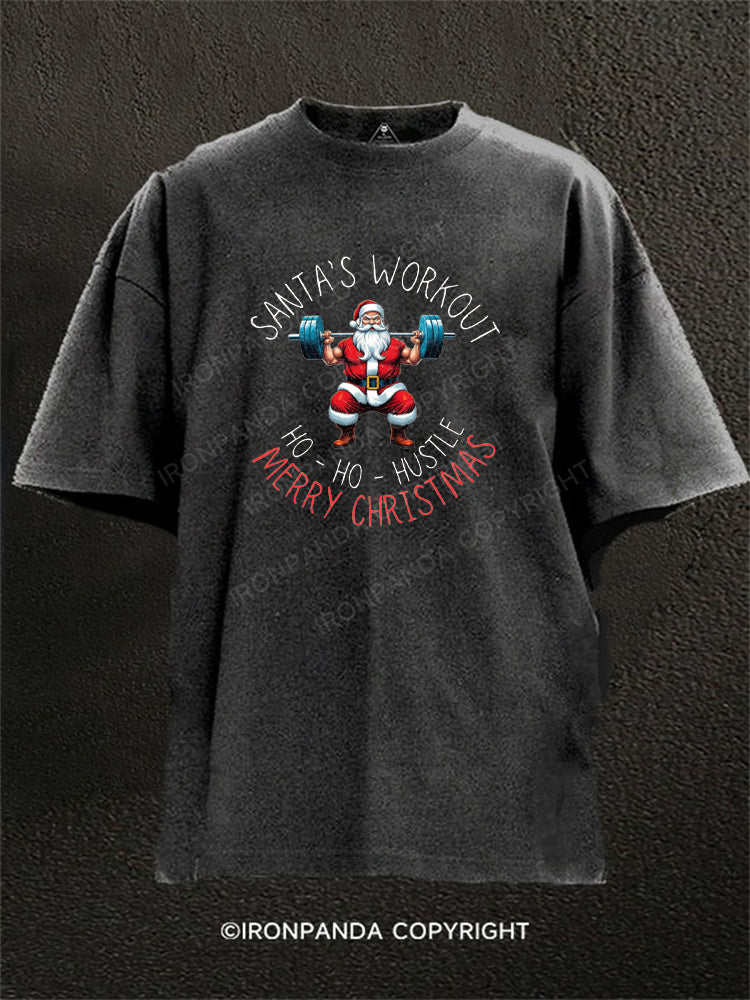 SANTA'S WORKOUT HO - HO - HUSTLE MERRY CHRISTMAS Washed Gym Shirt