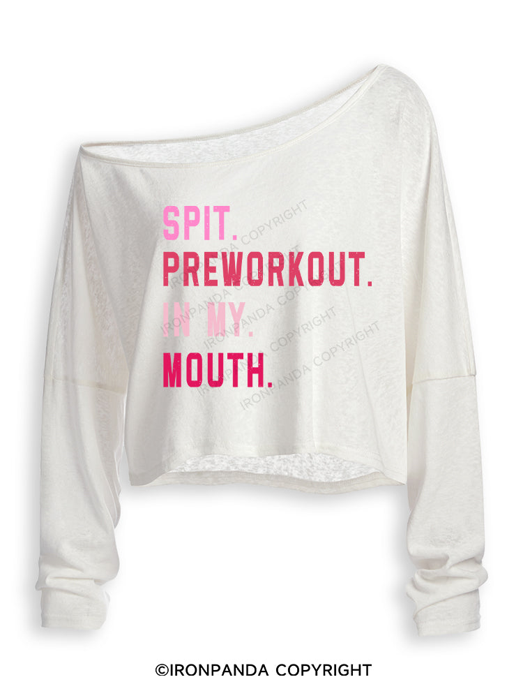 SPIT PREWORKOUT IN MY MOUTH Off Shoulder Long Sleeve Crop Top