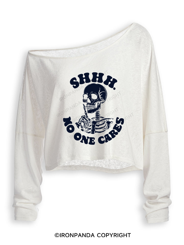 SHHH NO ONE CARES Off Shoulder Long Sleeve Crop Top