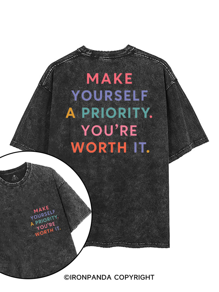 MAKE YOURSELF A PRIORITY YOU'RE WORTH IT printed Gym Shirt