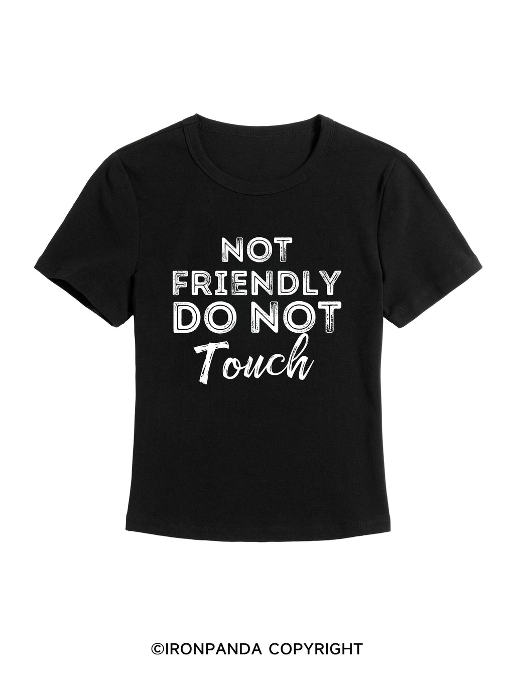 Not friendly, do not touch GYM BABY TEE