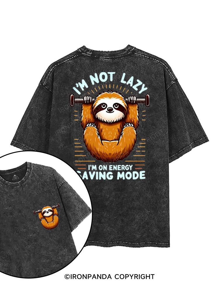 I'M NOT LAZY I'M ON ENERGY SAVING MODE printed Gym Shirt