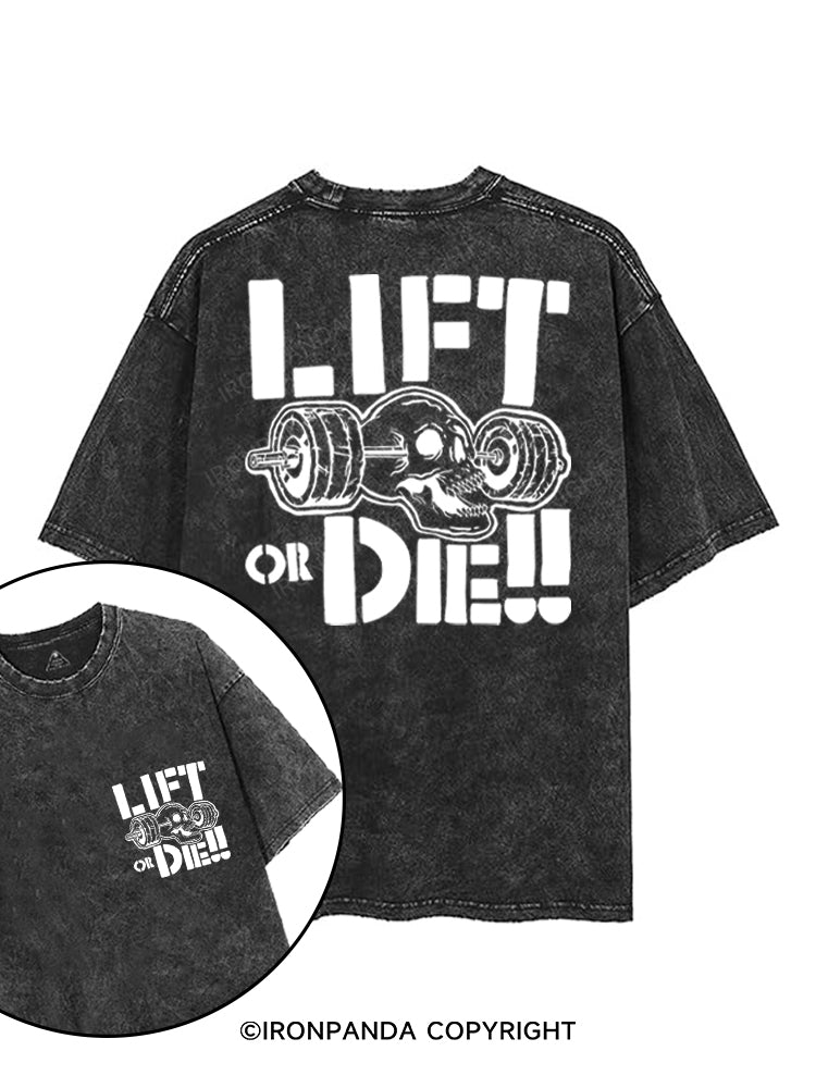LIFT OR DIE!! printed Gym Shirt