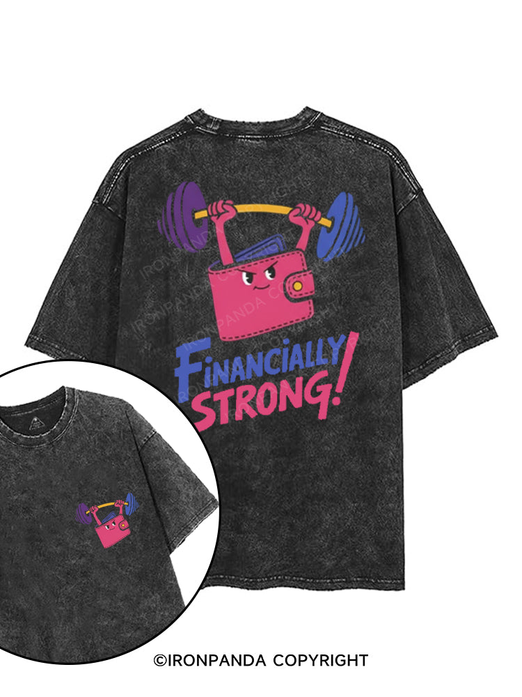 FINANCIALLY STRONG! printed Gym Shirt