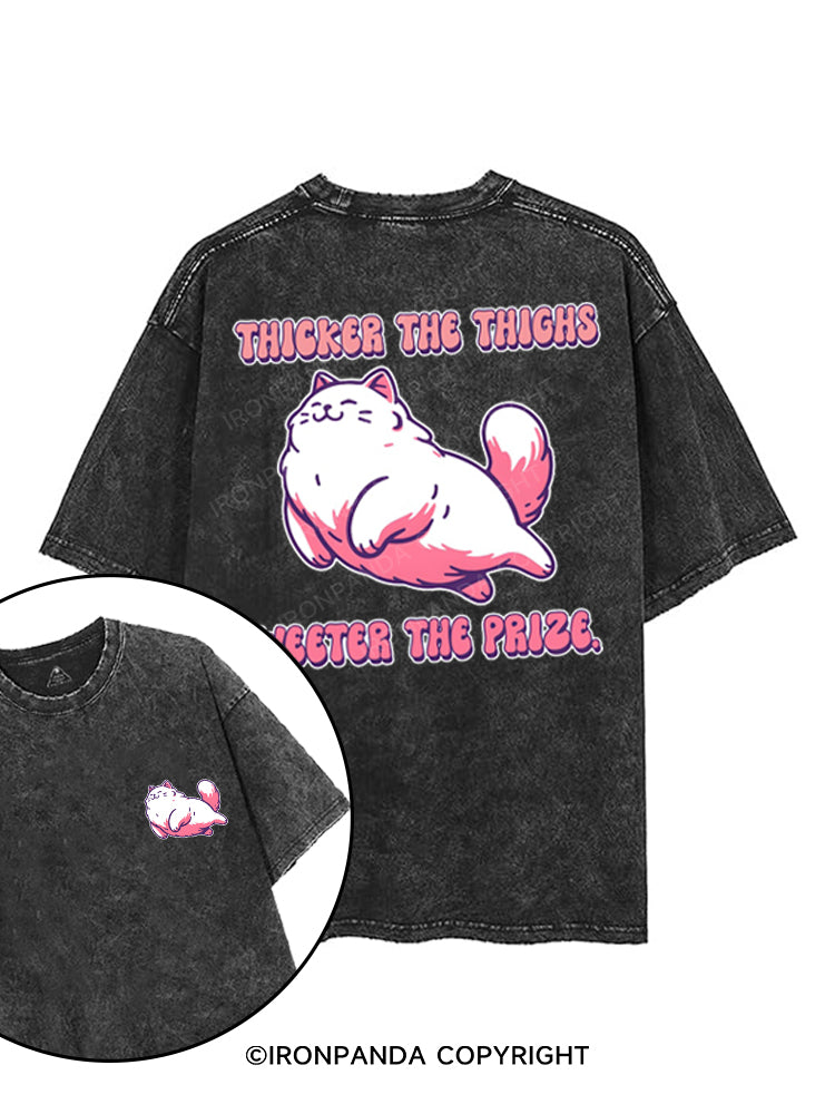 THICKER THE THIGHS SWEETER THE PRIZE printed Gym Shirt