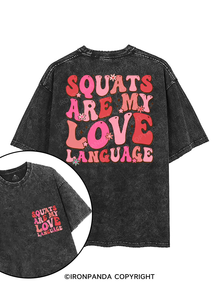 SQUATS ARE MY LOVE LANGUAGE printed Gym Shirt