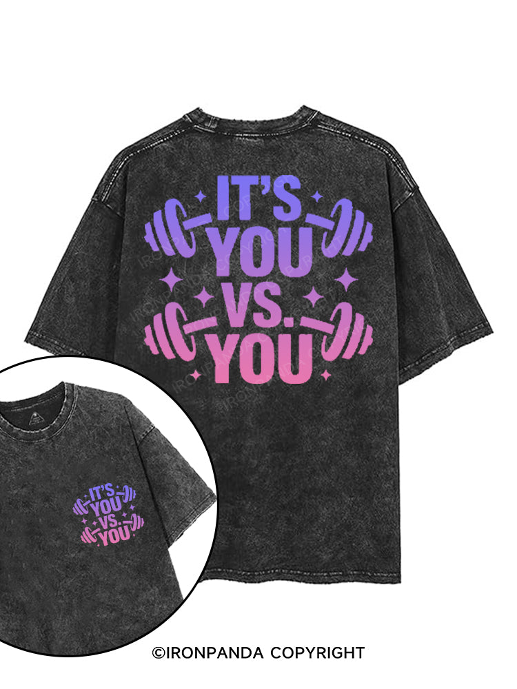 IT'S YOU VS YOU printed Gym Shirt