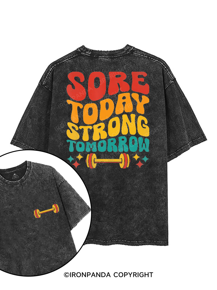 SORE TODAY STRONG TOMORROW printed Gym Shirt