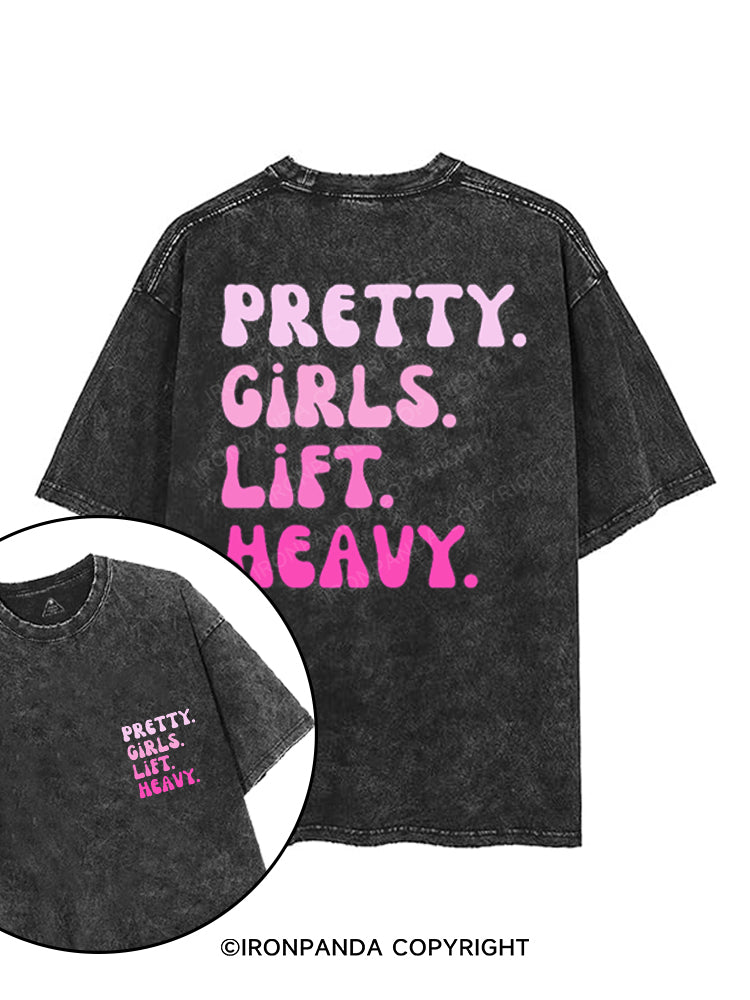 PRETTY GIRLS LIFT HEAVY printed Gym Shirt
