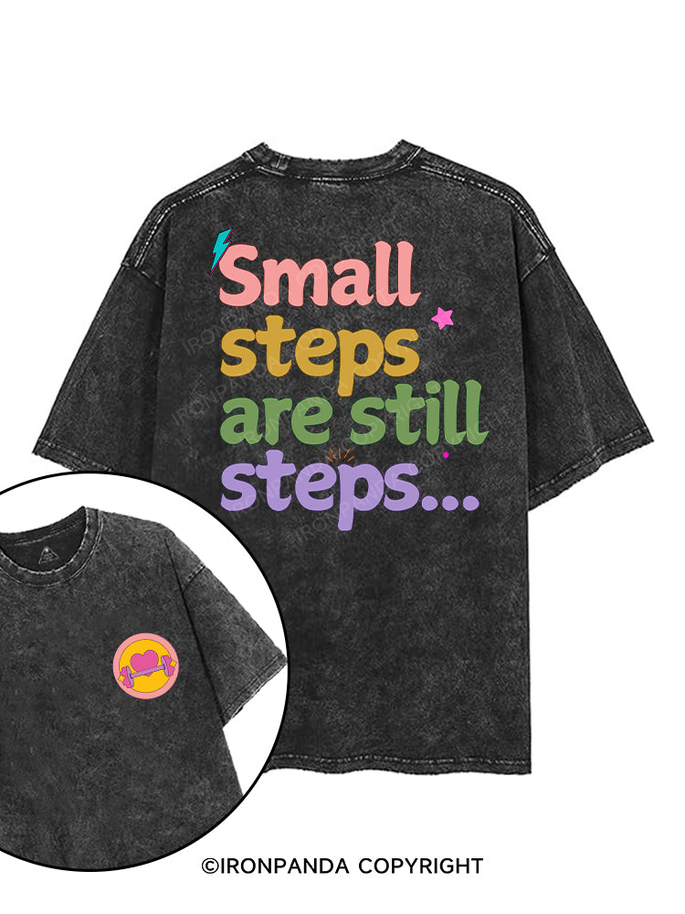 SMALL STEPS ARE STILL STEPS printed Gym Shirt