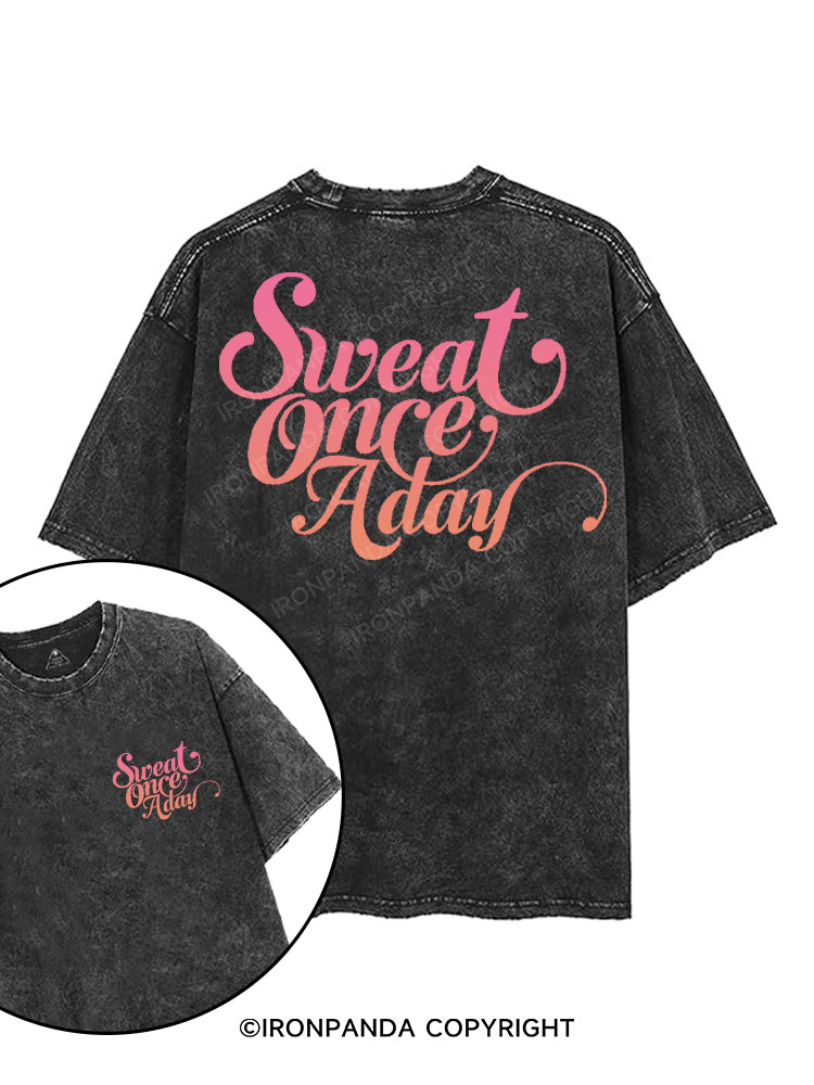 SWEAT ONCE A DAY printed Gym Shirt