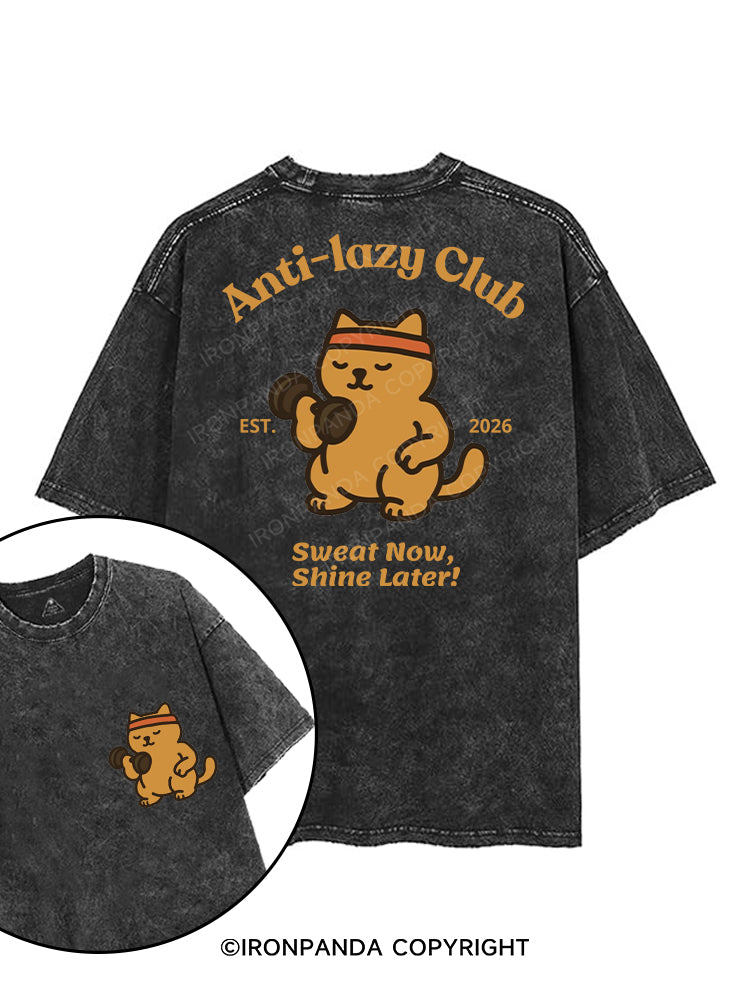 ANTI-LAZY CLUB SWEAT NOW SHINE LATER printed Gym Shirt