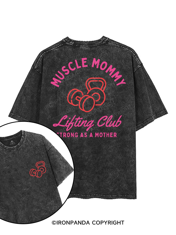 MUSCLE MOMMY LIFTING CLUB STRONG AS A MOTHER printed Gym Shirt