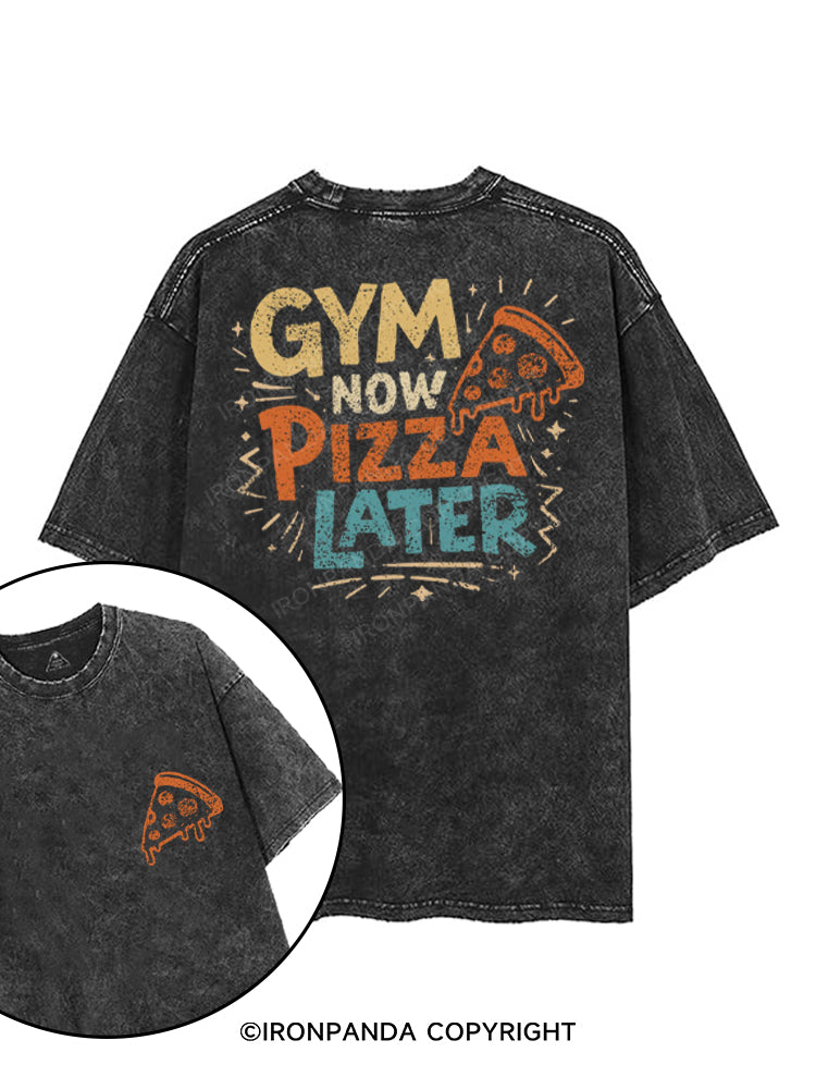 GYM NOW PIZZA LATER printed Gym Shirt