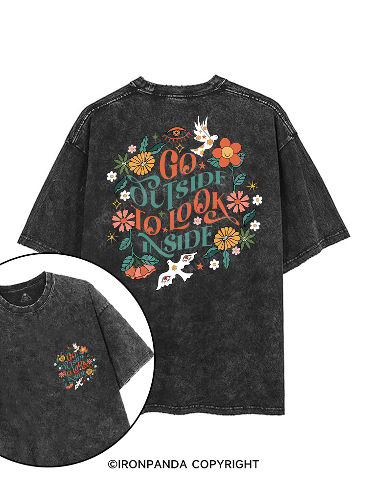 GO OUTSIDE TO LOOK INSIDE printed Gym Shirt