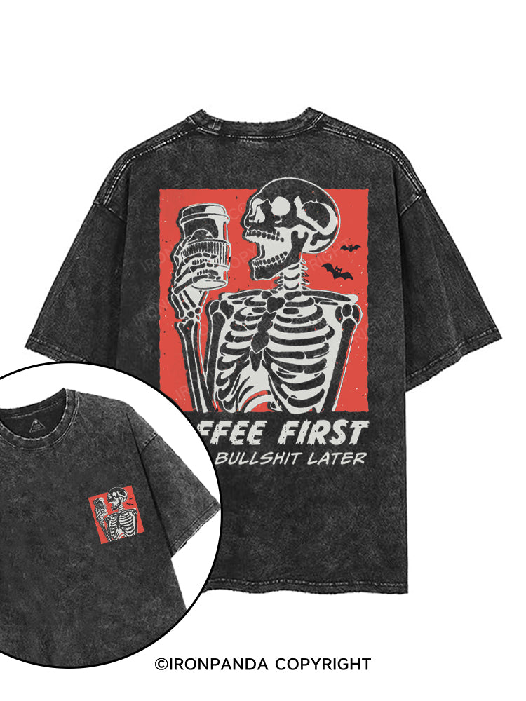 COFFEE FIRST YOUR BULLSHIT LATER printed Gym Shirt
