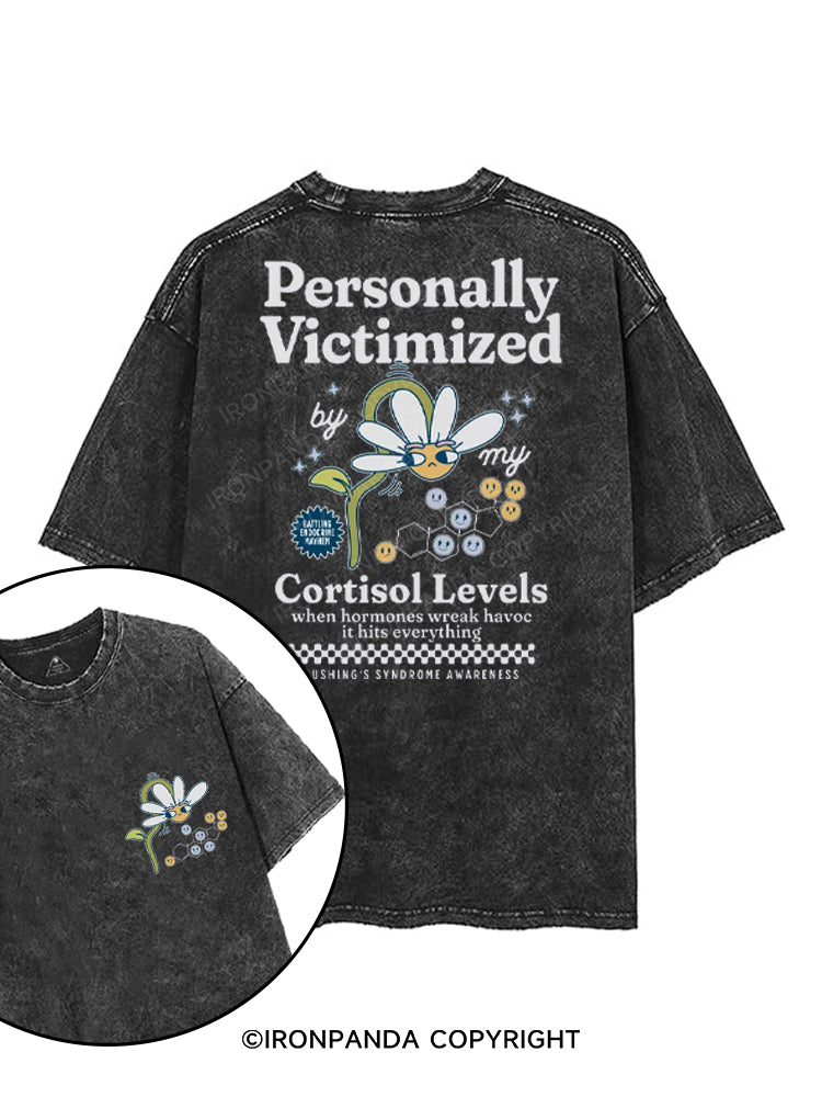 PERSONALLY VICTIMIZED BY MY CORTISOL LEVELS printed Gym Shirt