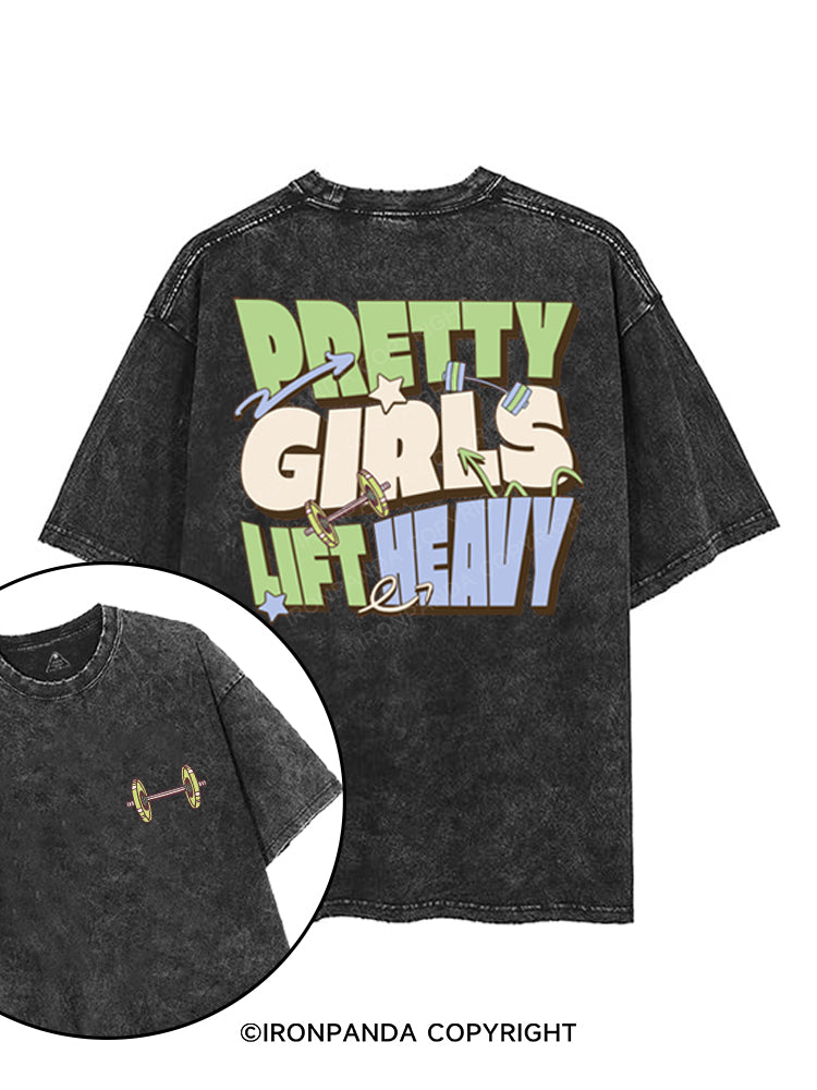 PRETTY GIRLS LIFT HEAVY printed Gym Shirt