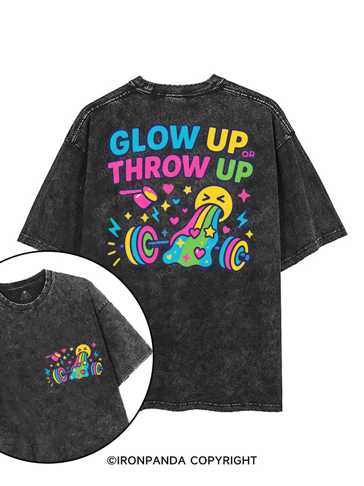 GLOW UP OR THROW UP printed Gym Shirt