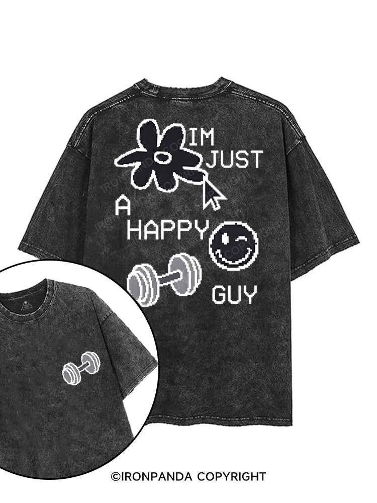IM JUST A HAPPY GUY printed Gym Shirt