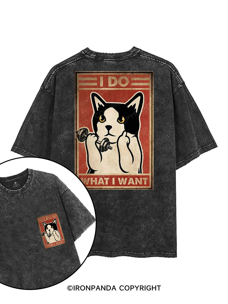 I DO WHAT I WANT printed Gym Shirt