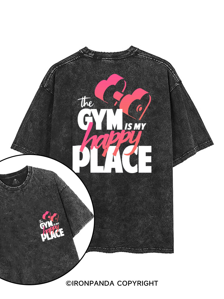 THE GYM IS MY HAPPY PLACE printed Gym Shirt