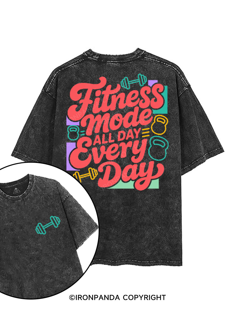 FITNESS MODE ALL DAY EVERY DAY printed Gym Shirt