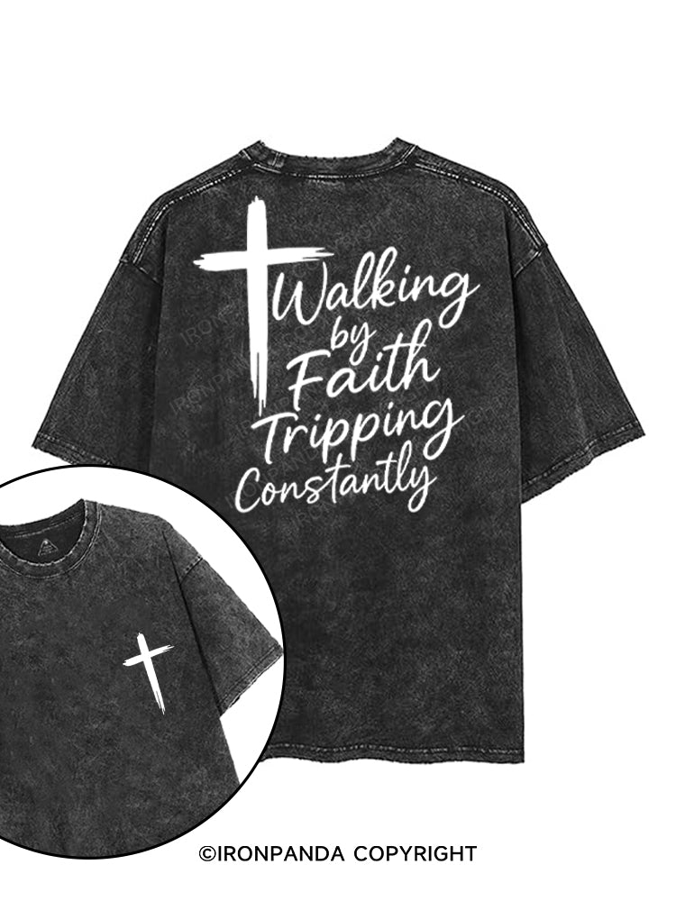 WALKING BY FAITH TRIPPING CONSTANTLY printed Gym Shirt