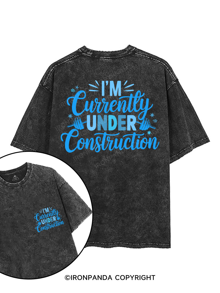 I'M CURRENTLY UNDER CONSTRUCTION printed Gym Shirt