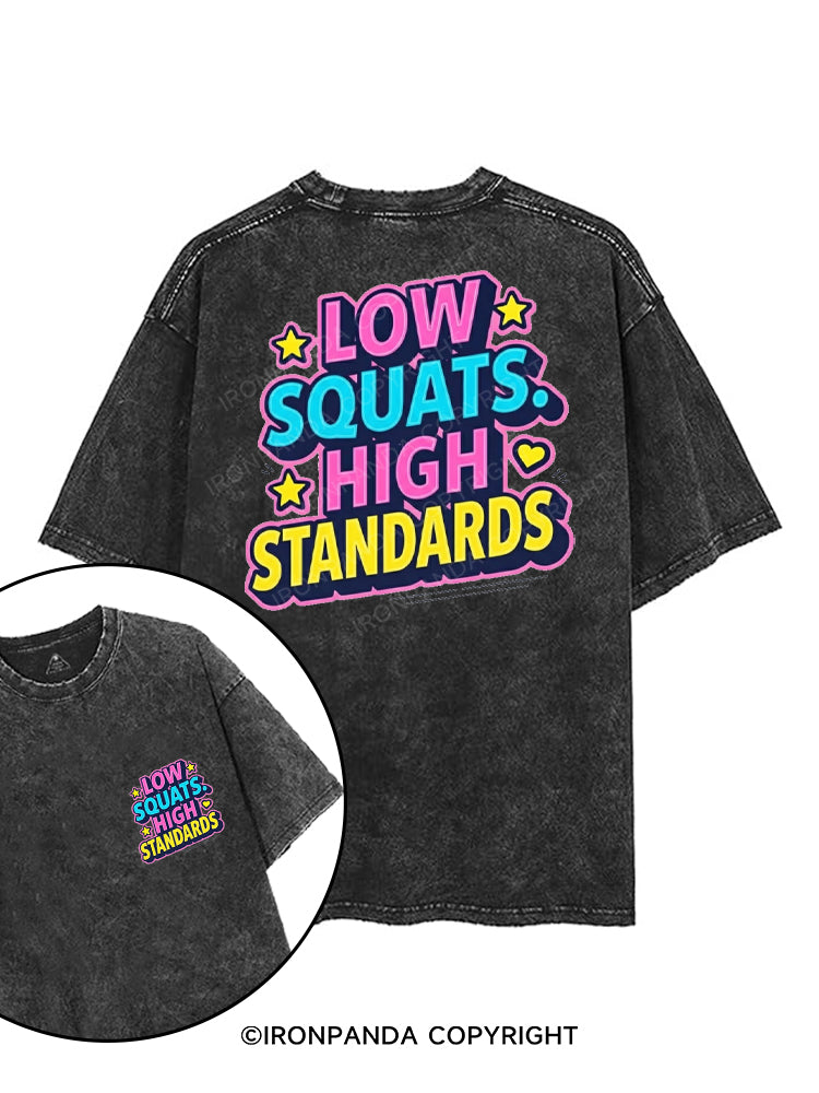 LOW SQUATS HIGH STANDARDS printed Gym Shirt