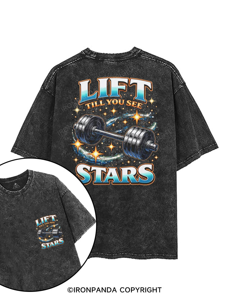 LIFT TILL YOU SEE STARS printed Gym Shirt
