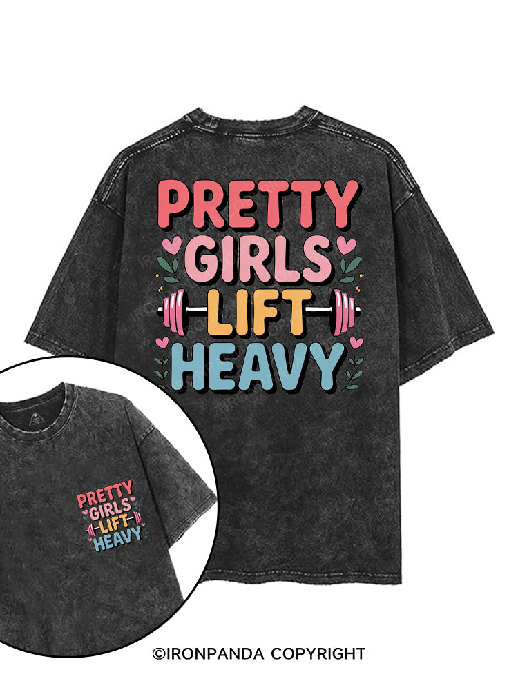 PRETTY GIRLS LIFT HEAVY printed Gym Shirt